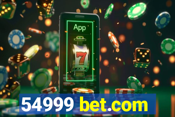54999 bet.com